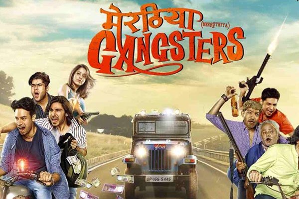 Movie Review ‘मेरठिया गैंगस्टर्स’: गैंगगीरी में लुकाछिपी का खेल