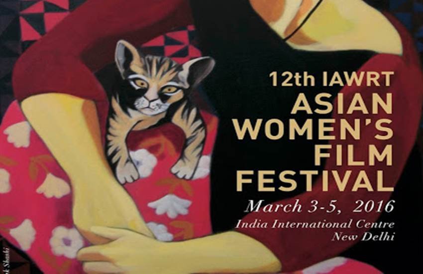 Asian women's film festival, IAWRT, IAWRT India, India International Centre, Delhi
