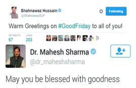 Good Friday, mahesh sharma, shahnawaz hussain, BJP, Central Minister mahesh sharma, Twitter, BJP Twitter,Christians