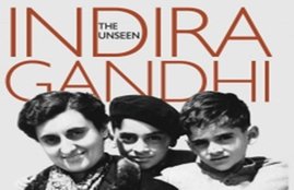 Indira Gandhi, Indira Gandhi Doctor Book, Maneka Gandhi, Rajiv Gandhi, The Unseen Indira gandhi
