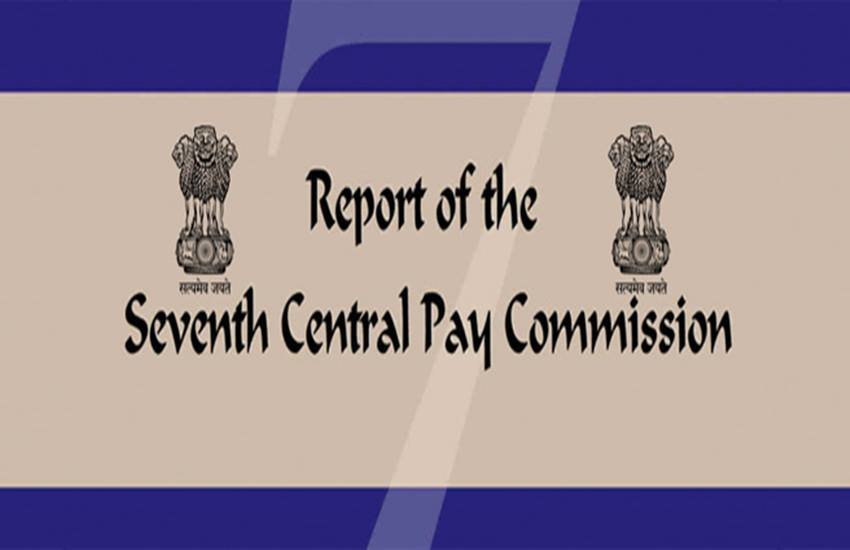 7th pay commission, 7th pay commission latest news in hindi, seventh pay Commission, latest news on 7th pay commission, 7th pay commission report, 7th pay commission pay scale, pay commission, pay commission news, Govt employees, 7th Pay Commission cabinet, 7th Pay Commission salary calculations, Monthly salary of govt employees, central government employees, salary hike, india News