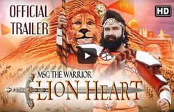 MSG The Warrior-Lionheart: ट्रेलर के जरिए एक दिन में 25 लाख लोगों ने देखा बाबा गुरमीत का एक्शन