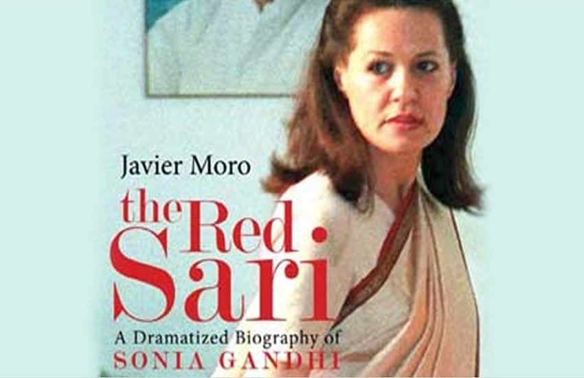 सोनिया गांधी के जीवन पर आधारित किताब द रेड साड़ी सोनिया गांधी के जीवन पर आधारित किताब द रेड साड़ी