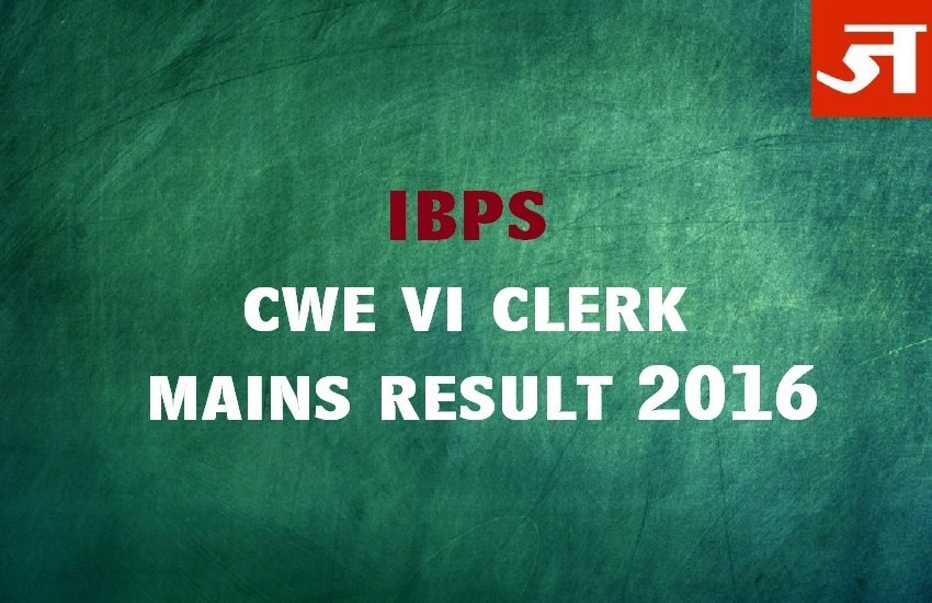ibps result, ibps, ibps clerk, ibps clerk result, ibps clerk mains result, ibps result 2016, ibps.in, ibps cwe vi clerk, ibps cwe vi exam result, ibps clerk result update, ibps result update, ibps latest news, ibps clerk mains result 2016, ibps clerk exam result 2016