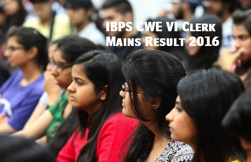 ibps clerk, ibps,ibps clerk result, ibps result, ibps.in, ibps clerk mains result, ibps clerk mains result 2016, ibps clerk result 2016, www.ibps.in, ibps cwe vi clerk, ibps clerk exam, ibps clerk mains exam result, ibps clerk result date, ibps clerk result latest updates