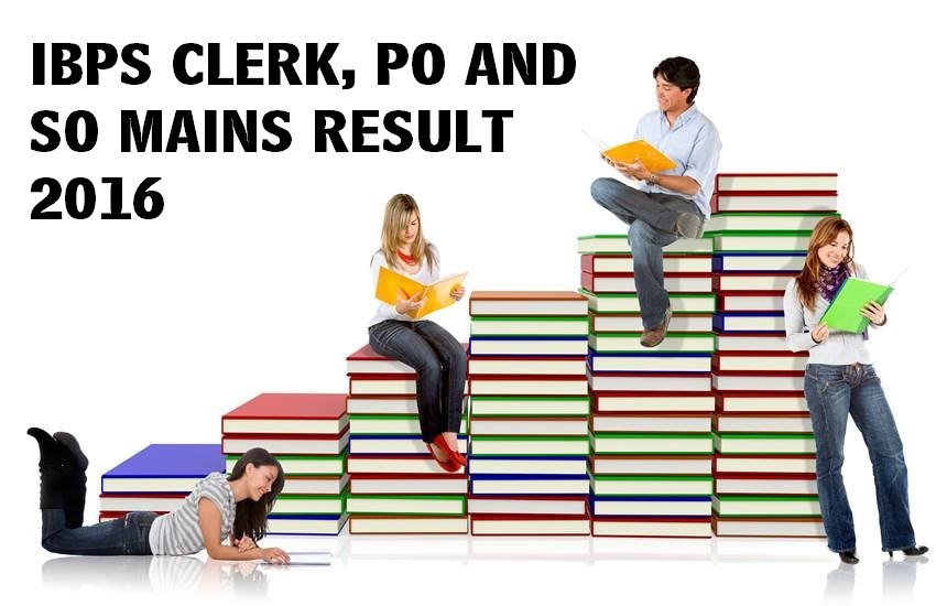 ibps clerk, ibps, ibps.in, ibps clerk result, ibps clerk mains result, ibps clerk mains exam result 2016, ibps clerk result 2016, ibps result, ibps result 2016, ibps po, ibps po result, ibps so, ibps so result, ibps po mains result, ibps po mains exam result 2016, ibps clerk result updates, ibps result update, ibps news