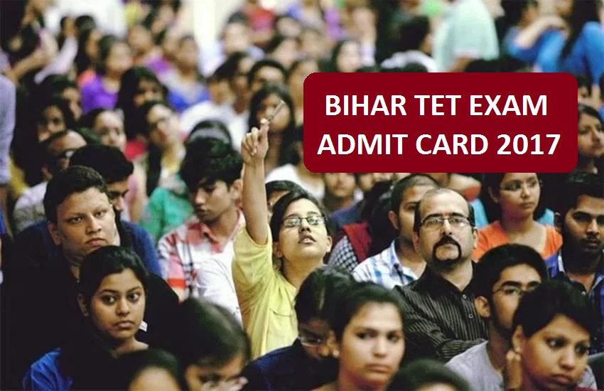 bihar tet, bihar tet admit card, betet, bsebonline.net, www.bsebonline.net, betet admit card, betet 2017, btet admit card, bihar tet 2017