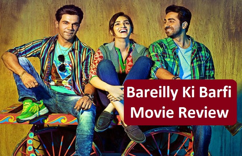 Bareilly Ki Barfi, Bareilly Ki Barfi Review, Bareilly Ki Barfi Movie Review, Bareilly Ki Barfi Movie Review in Hindi, Bareilly Ki Barfi rating, Bareilly Ki Barfi Movie Rating, Bareilly Ki Barfi Review in Hindi, Bareilly Ki Barfi Film Review, Bareilly Ki Barfi IMDB Rating, Bareilly Ki Barfi film review in hindi