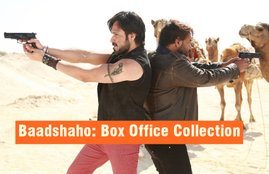 Baadshaho, Baadshaho Box Office Collection, Baadshaho Collection, Baadshaho Movie Box Office Collection