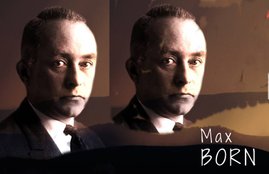 Max Born, Max Born Birthday, Max Born Research, Max Born 135th Birthday, Max Born in Hindi, who was Max Born, Max Born Latest News, Max Born Updates