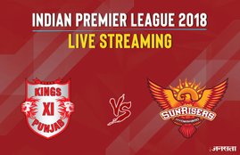 vivo ipl, vivo ipl 2018, ipl, ipl live, ipl 2018, ipl live streaming, ipl live score, KXIP vs SRH, KXIP vs SRH live score, आईपीएल २०१८, आईपीएल २०१८, लाइव क्रिकेट स्कोर, vivo ipl live, KXIP vs SRH live streaming, star sports live, star sports 2, live ipl, live ipl score, live cricket match watch online, ipl live tv channels free, live cricket score, live cricket streaming, क्रिकेट स्कोर, क्रिकेट, live cricket score, cricket score, ipl live streaming online, star sports 2 live, star sports 2 live tv, star sports 3, star sports 3 live cricket, hotstar, hotstar live ipl, hotstar live cricket, ipl live tv, live cricket tv
