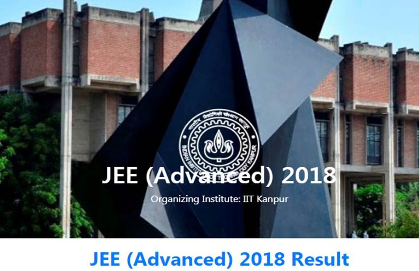JEE-Advanced 2018 Merit List: JEE (Advanced) 2018 results 10 जून 2018 को जारी किए गए थे।