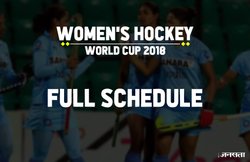 Women’s Hockey World Cup 2018 Schedule: यहां जानिए महिला हॉकी विश्व कप-2018 का पूरा शेड्यूल
