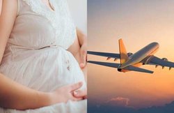 प्रेग्नेंसी में करने जा रहीं हवाई सफर तो रखना होगा इन बातों का खास ध्यान