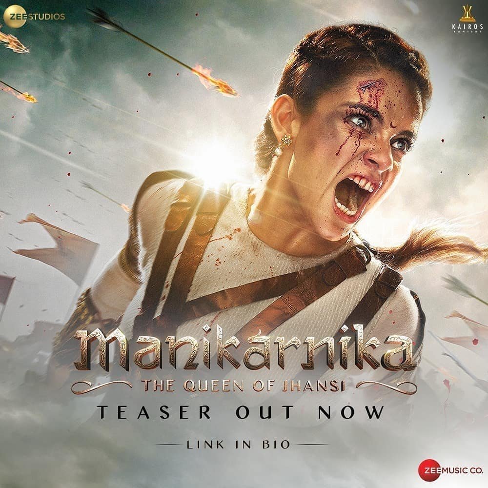 Kangana Ranaut,Manikarnika: The Queen of Jhansi