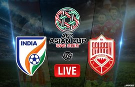 football live, football live match, afc asian cup 2019, afc asian cup 2019 football, india vs bahrain football, football live score, live football score