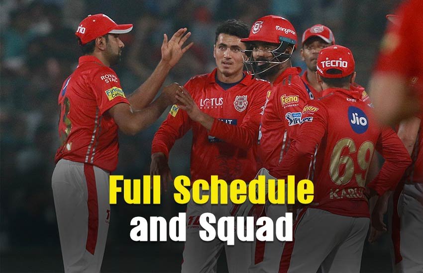 KXIP IPL Team 2019 Players List, Squad: किंग्स इलेवन पंजाब की टीम।
