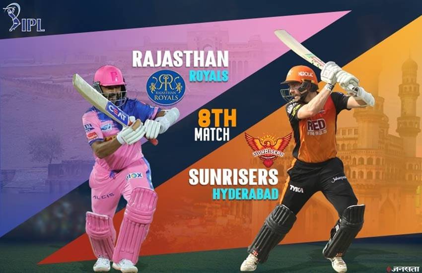 IPL 2019, SRH vs RR Playing 11 Prediction: राजस्थान और हैदराबाद। 