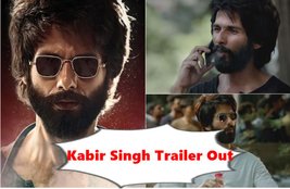 Kabir Singh Trailer Out, shahid kapoor, kiara advani, shahid kapoor and kiyara advani in kabir singh, shahid kapoor starrer movie kabir singh, kabir singh movie trailer releasem, entertainment news, bollywood news, television news