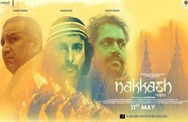 Nakkash, Nakkash movie review, Nakkash review, Nakkash film review, Nakkash movie release, Nakkash cast, Nakkash movie rating, Nakkash film rating