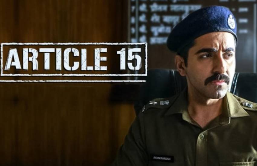 Article 15 Movie : फिल्म में आयुष्मान खुराना