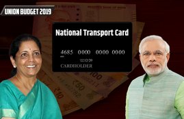 Union Budget 2019, National Transport Card, Nirmala Sitharaman, Narendra Modi Government, Travel Card, Shopping Card, Budget for common people, one nation one card, Driving License