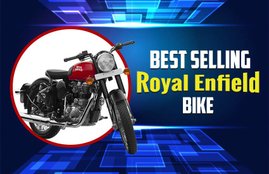 Royal Enfield Best Selling Models, Royal Enfield cheapest Classic 350, Royal Enfield Cheapest Bullet price, Royal Enfield August sales, Royal Enfield best bikes