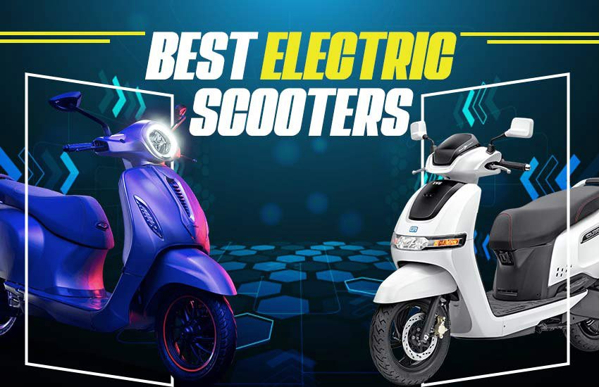 Bajaj Chetak Electric Scooter, TVS iQube electric Scooter, Best Electric Scooters in india, Best Driving Range Electric Scooters in india, Ampere V48 LA Electric Scooter, Hero Optima LA Electric Scooter, Okinawa Ridge Price
