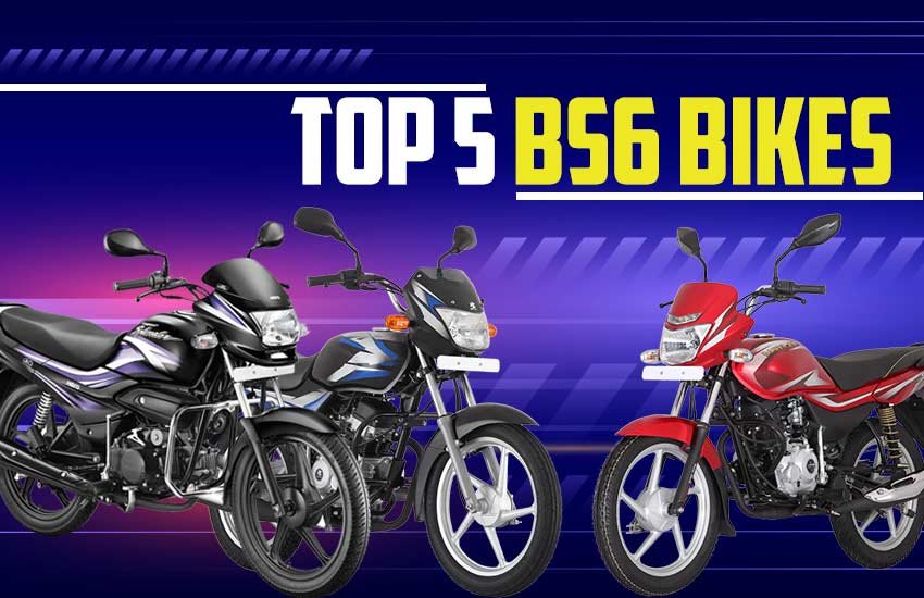 Best BS6 Bikes in india, BS6 Bikes in india under 60,000, BS6 Hero Splendor Plus Price, BS6 Bajaj Platina price, BS6 Tvs Sport price, BS6 Bikes starting price , Best Communter BS6 Bikes in india