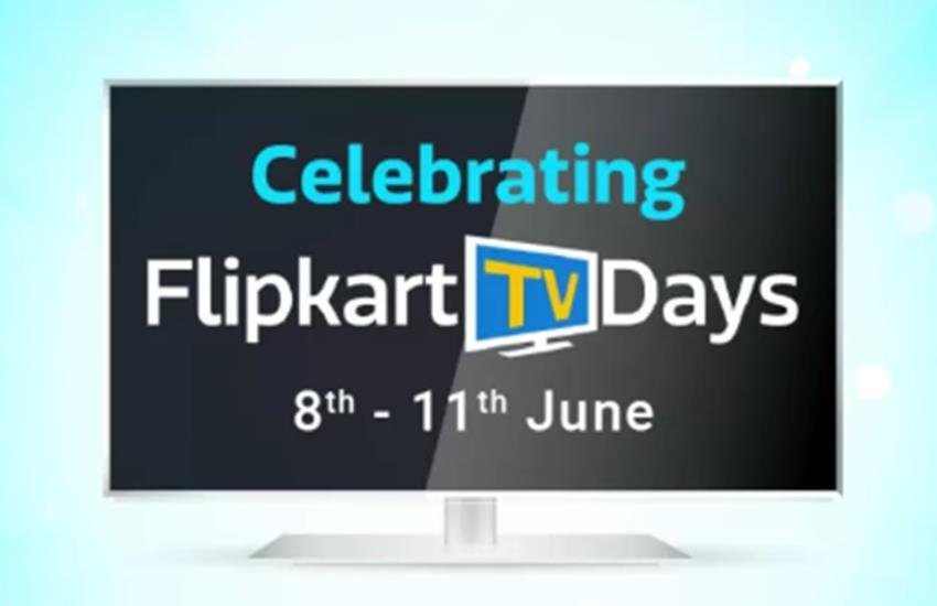 Flipkart TV Days sale