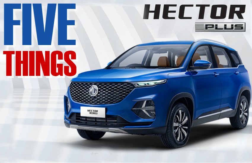 MG Hector Plus Price, MG Hector Plus Features, MG Hector Plus Detail, MG Hector Plus Specification