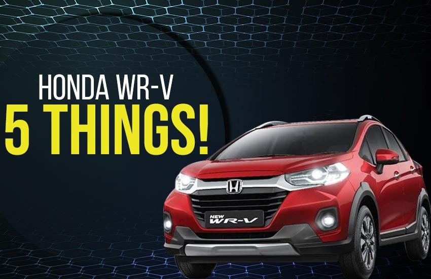 Honda WR-V 5 Reasons to Buy