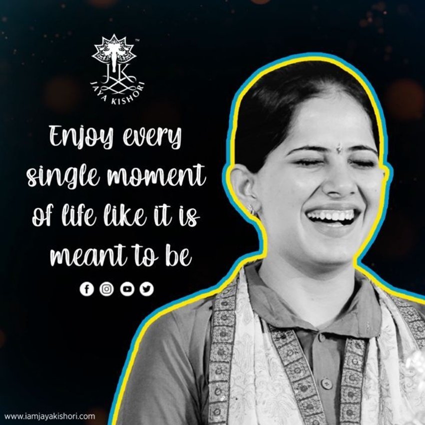 जीवन के हर एक क्षण का मजा ऐसे लो जैसे कि ये तुम्हारे लिए बहुत मायने रखते हों। 