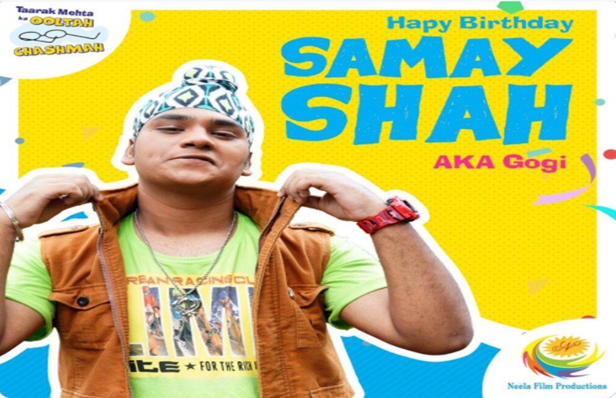 taarak mehta ka oolta chashma, samay shah age, samay shah aka gogi birthday