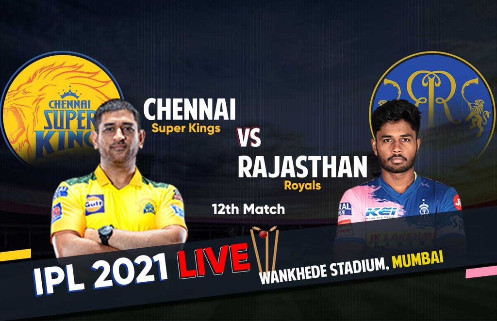 IPL 2021, CSK vs RR Live Score