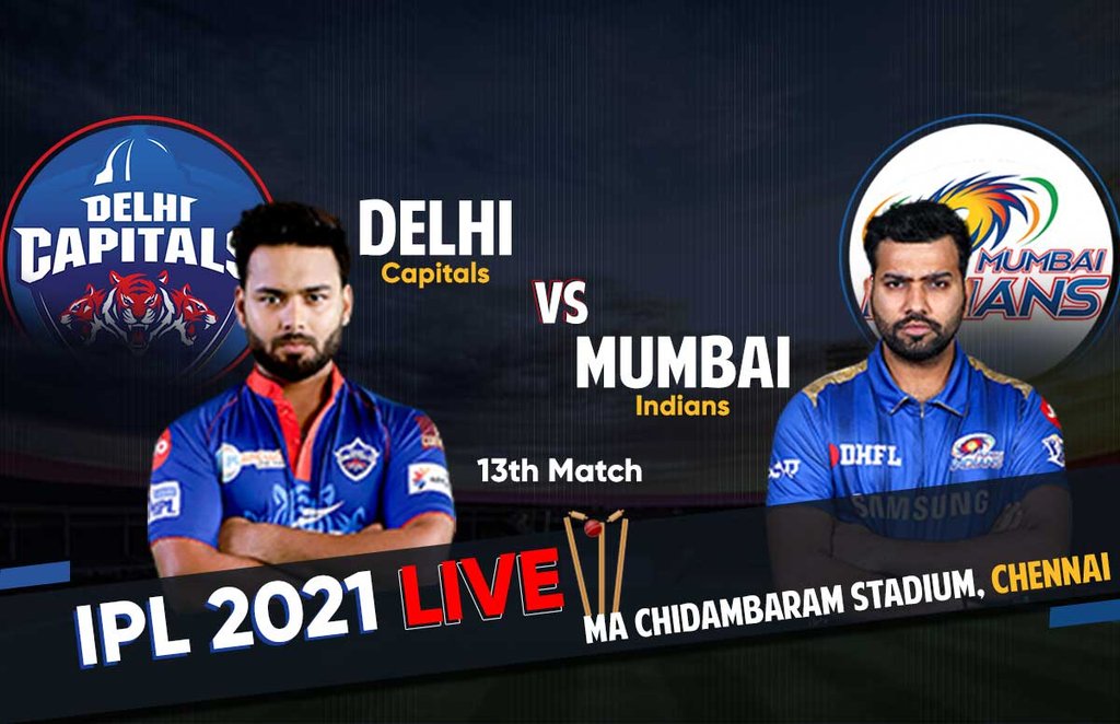 IPL 2021, DC vs MI Live Score IPL 2021, DC vs MI Live Score