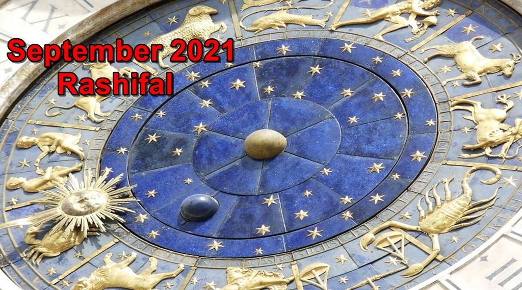 September 2021, September 2021 rashifal, September 2021 horoscope, September horoscope 2021,