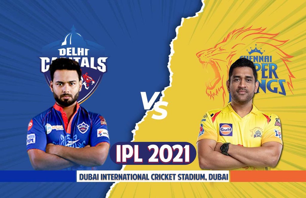 IPL 2021 Qualifier 1 Delhi Capitals and Chennai Super Kings