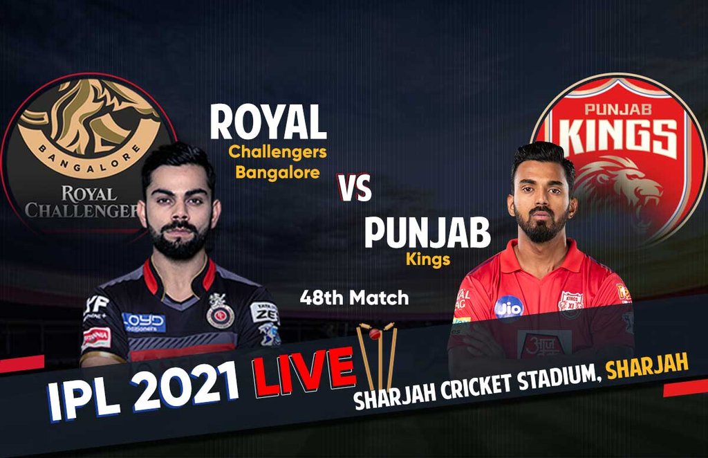 IPL 2021 Live Score | RCB vs PBKS Live Score: आईपीएल 2021 रॉयल चैलेंजर्स बंगलौर बनाम पंजाब किंग्स लाइव स्कोर।