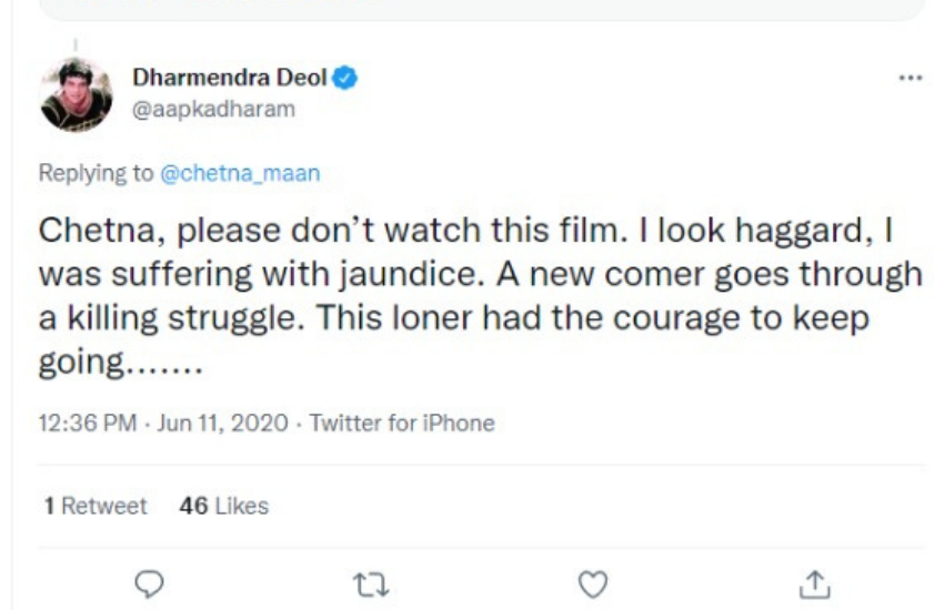 धर्मेंद्र ने अपने ट्विटर पर भी अपनी एक फैन को इस फिल्म को न देखने की सलाह दी थी।