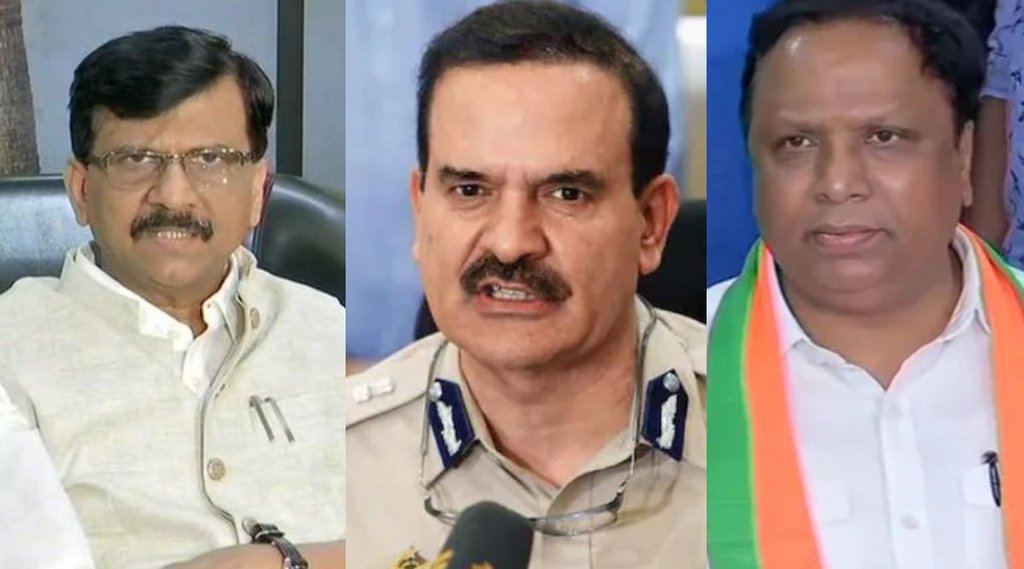 Sanjay Raut,Parambir Singh,Shelar