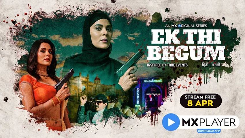 Ek thi Begum: एक थी बेगम नाम की वेब सीरीज मुंबई की अंडरवर्ल्ड डॉन रही सपना दीदी के जीवन पर बेस्ड है। इसे भी एमएक्स प्लेयर पर मुफ्त में देख सकते हैं।