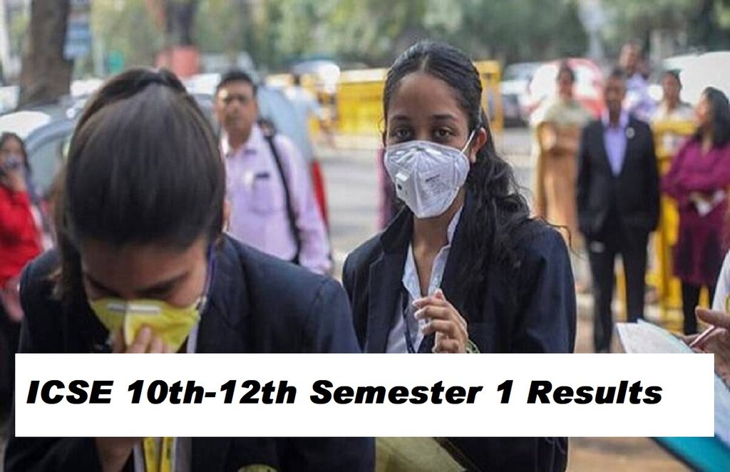 icse sem 1 results, cisce