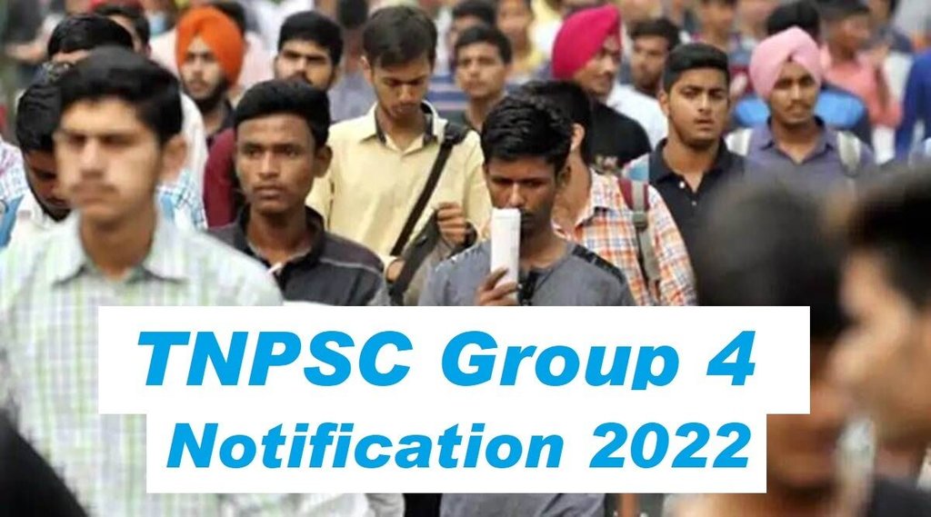 tnpsc group 4 recruitment 2022, tnpsc group 4 notification 2022, tnpsc group 4 registration 2022