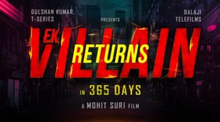 Ek Villain Returns
