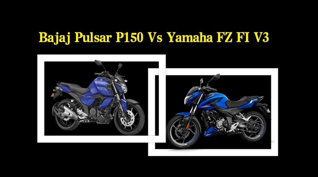 bike compare, sports bike compare, Bajaj Pulsar P150,Yamaha FZ FI V3