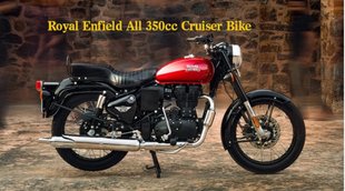 Royal Enfield, Royal Enfield Cruiser Bike, Royal Enfield All Cruiser Bikes, Royal Enfield All 350cc Cruiser Bikes