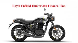 Bike Finance Plan, Royal Enfield, Royal Enfield Bike Finance Plan, Royal Enfield Hunter 350 Metro Rebel Finance Plan