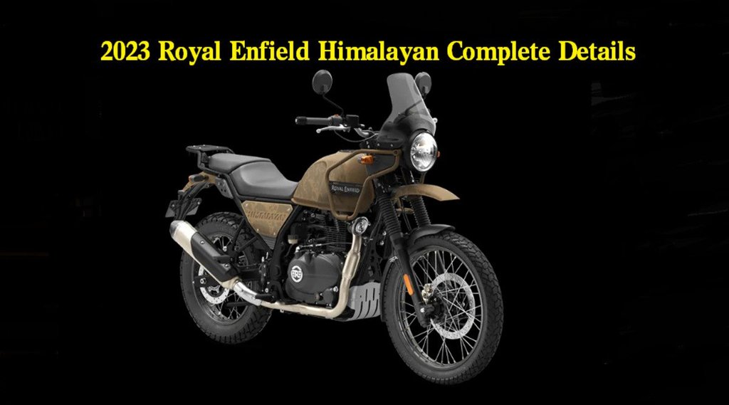 Royal Enfield, Royal Enfield Himalayan, Royal Enfield Off Road Bike, Royal Enfield Adventure Bike, 2023 Royal Enfield Himalayan