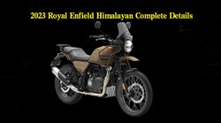 Royal Enfield Himalayan 2023: नए कलर ऑप्शन के साथ जानें इस Off Road Bike में क्या है नया और खास